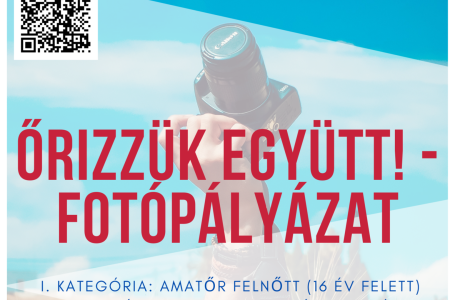 Őrizzük együtt! - Fotópályázat eredményei