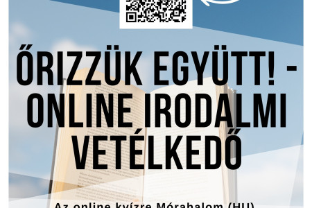 Őrizzük együtt! - Online irodalmi vetélkedő
