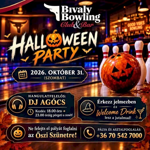 Bivaly Bowling Club & Bar – Halloween Party Időpont: 2026. október 31. (szombat). Kezdés és időtartam: 18:00 órától 23:00 óráig. Hangulatfelelős: DJ Agócs. Különleges ajánlat: Érkezz jelmezben, és a jutalmad egy Welcome Drink lesz! Foglalás és elérhetőség: Ne felejtsd el foglalni a pályát az Őszi Szünetre! Pálya- és asztalfoglalás: +36 70 542 7000